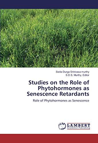 Studies On The Role Of Phytohormones As Senescence Retardants