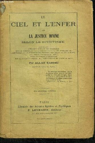 Le Ciel Et L'enfer Ou La Justice Divine Selon Le Spiritisme