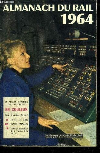 Almanach Du Rail 1964 / Petula Clark Sur Le 1er Plat