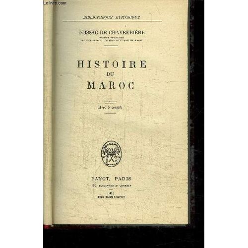 Histoire Du Maroc - Bibliotheque Historique