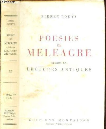 Poesies De Meleagre - Suivies De Lectures Antiques