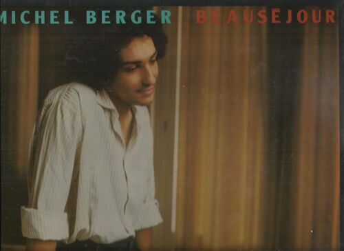 Beauséjour - La Groupie Du Pianiste, Y A Vraiment Qu'l'amour Qui Vaille La Peine, C'est Pour Quelqu'un, Celui Qui Chante, Tout Est Possible, Attendre, Quelques Mots D'amour, Jouer Du Banjo, ........