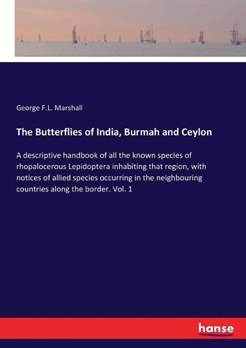 The Butterflies Of India, Burmah And Ceylon