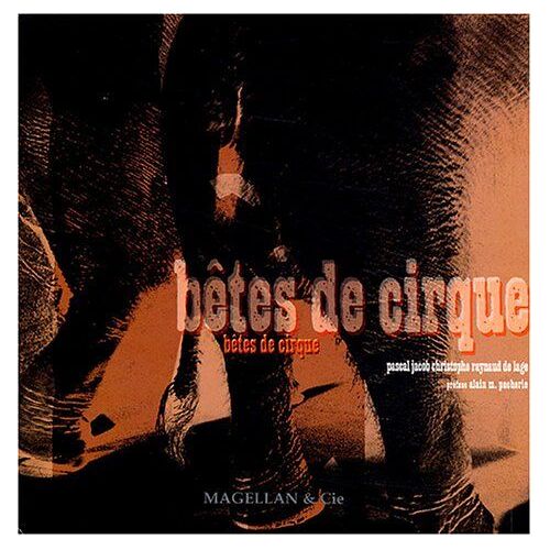 Bêtes De Cirque