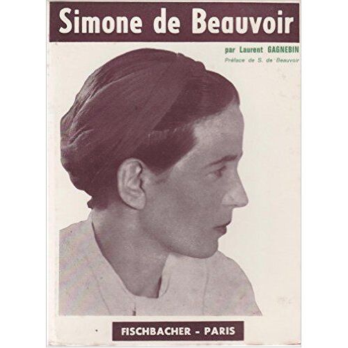 Simone De Beauvoir Ou Le Refus De L'indifférence