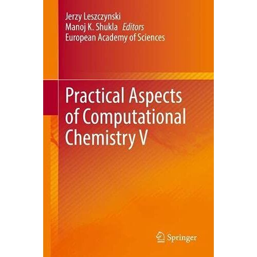 Practical Aspects Of Computational Chemistry V