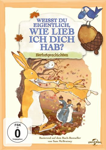 Weißt Du Eigentlich, Wie Lieb Ich Dich Hab? - Herbstgeschichten