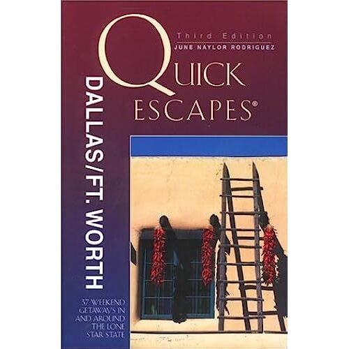 Quick Escapes From Dallas/Fort Worth