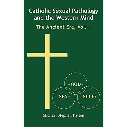 Catholic Sexual Pathology And The Western Mind