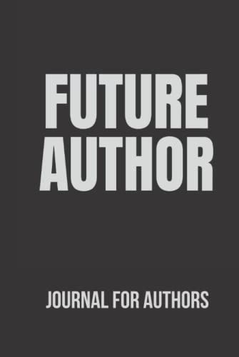Future Author: Journal For Authors