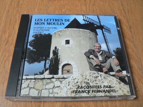 Les Lettres De Mon Moulin - D'après L'oeuvre D'alphonse Daudet Racontées Par F.Fernandel