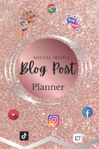 Social Media: Blog Post Planner: (6x9inc) 160 Pages / Fantastic Planner To Organize Your Monthly Content Planning On Social Medial / Content & Marketing Planner For 2022