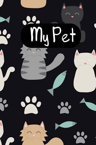 My Pet: 6"X9" Journal For Writing Down Daily Habits, Diary, Notebook (Pet Themed Book)