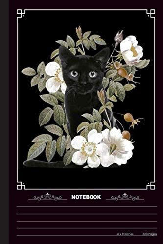 Beautiful Black Cat And White Flowers Notebook: A Notebook, Journal Or Diary For True Kitten Cat Lover - 6 X 9 Inches, College Ruled Lined Paper, 120 Pages