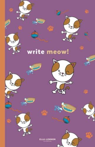 Cat Journal: "Write, Meow" - Taking Notes, Journal Entries, Doodling - 120 Pgs, 5.5" X 8.5", Lined