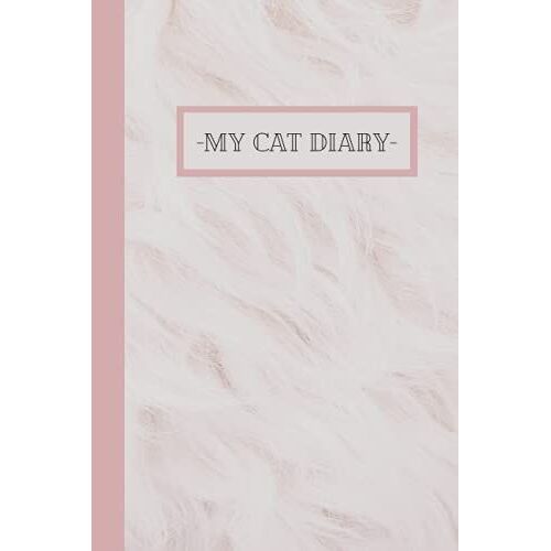 My Cat Diary: Cute Pet Diary For Cat Owners