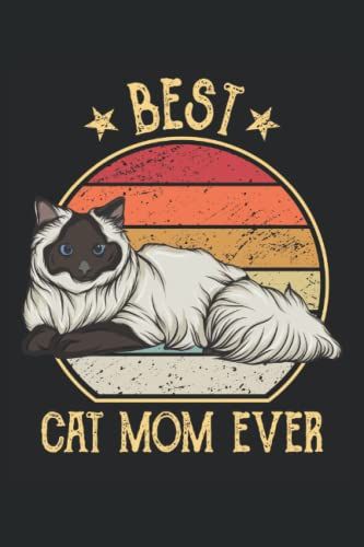 Best Cat Mom Ever: Balinese Katzen Notizbuch Tagebuch | Din A5 | Liniert | 120 Seiten