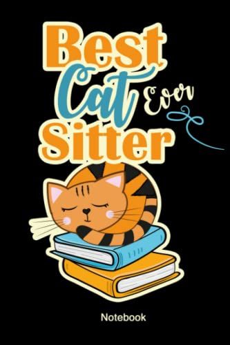Best Cat Sitter Ever Notebook: Beautifully Illustrated Cover Of A Ginger Tabby Cat Curled Up Asleep On A Pile Of Books, 120 Pages Of College Ruled Lined Journal Paper