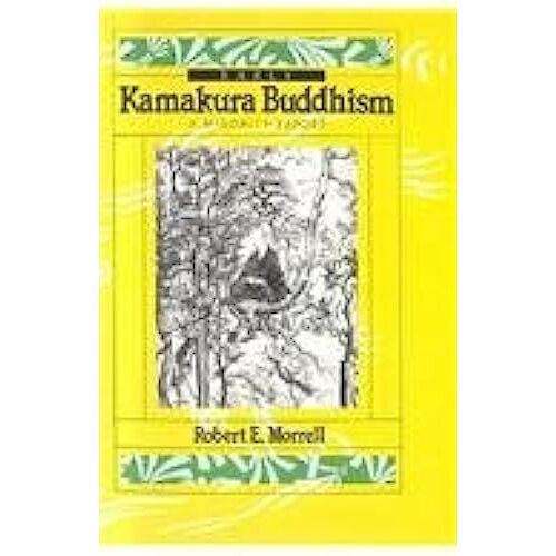 Early Kamakura Buddhism - A Minority Report (Nanzan Series In Religion & Culture)