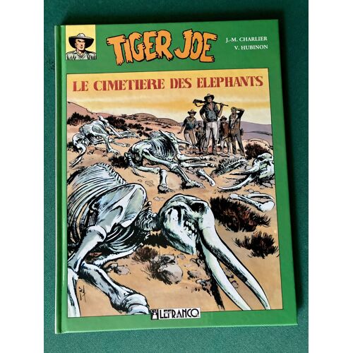 Tiger Joe - "Le Cimetière Des Éléphants" E.O. Couleur