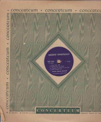 25 Cm 33 Rpm Negro Spirtituals - Selah Jubilee Quartet Et The Dixiarires - Precious Memories  Joshua My Dungeon Shook   Concerteum Tcr 265  - 