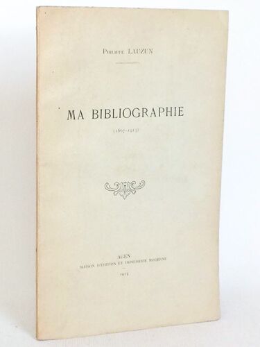 Ma Bibliographie (1867-1913)