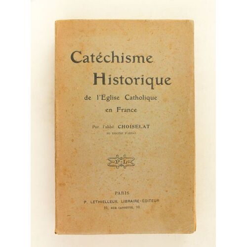 Catéchisme Historique De L'eglise Catholique En France