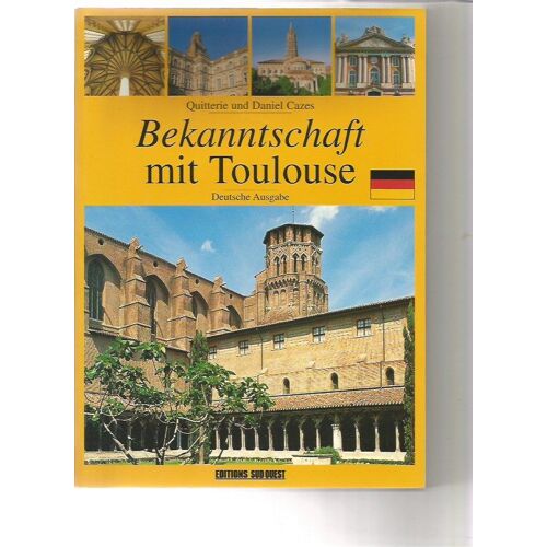 Bekanntschaft Mit Toulouse