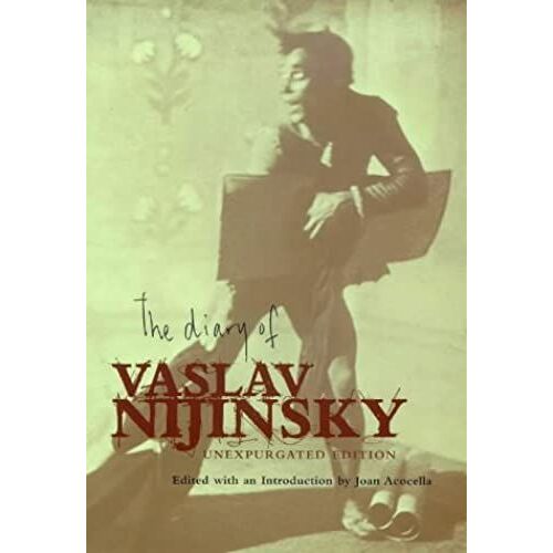 The Diary Of Vaslav Nijinsky