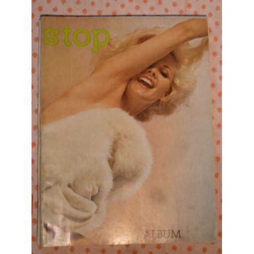 Stop, Album Magazine Artistique Et Littéraire Composé De Divers N°S :N°13,14,15,16,17,19-Barbara Lass-Jeanne Moreau-Renoir-Ursulla Andress-Marilyn Monroe-Rosenda Monteros-Bb