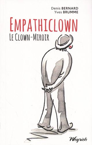 Empathiclown - Le Clown-Miroir