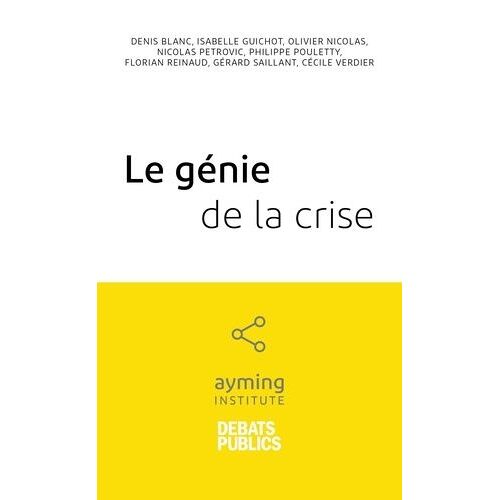 Le Génie De La Crise