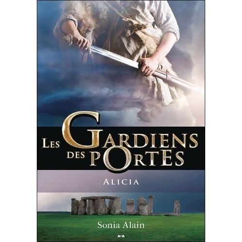 Les Gardiens Des Portes - Tome 2 - Alicia