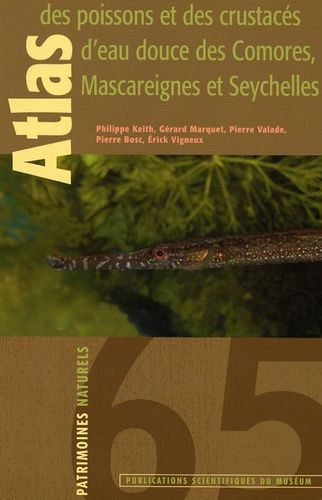 Atlas Des Poissons Et Des Crustacés D'eau Douce Des Comores, Mascareignes Et Seychelles - Décapodes Uniquement