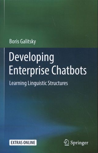 Developing Enterprise Chatbots : Learning Linguistic Structures