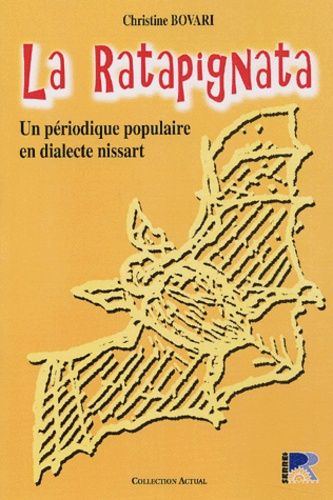 La Ratapignata - Un Périodique Populaire En Dialecte Nissart