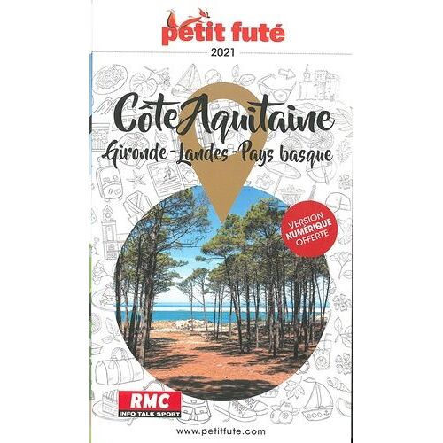 Petit Futé Côte Aquitaine - Gironde, Landes, Pays Basque