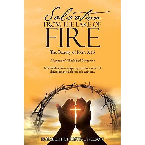 Salvation From The Lake Of Fire