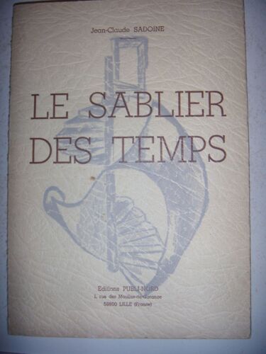Poésie: Sadoine: Le Sablier Des Temps, 1985