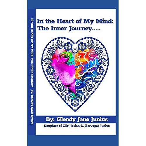 In The Heart Of My Mind: The Inner Journey