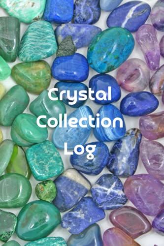 Crystal Collection Log, Tumbled Crystals Cover