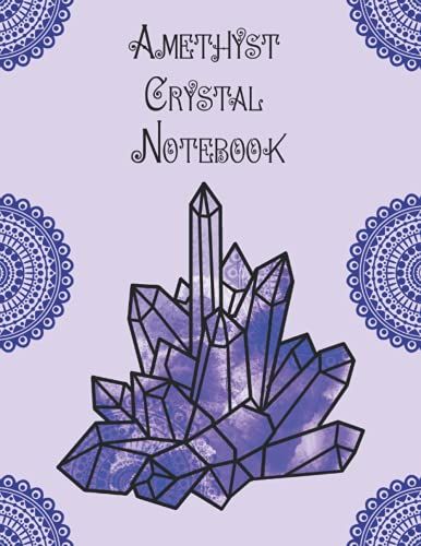 Amethyst Crystal Notebook: Themed College Wide Ruled Feint Lined Journal With Crystal Line Art (Themed Art Notebooks: Crystals, Crystal Healing & Gem Therapy)