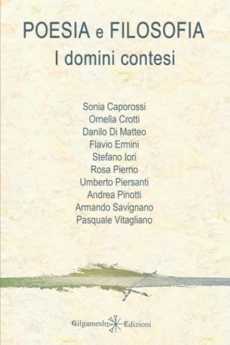 Poesia E Filosofia. I Domini Contesi