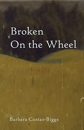 Broken On The Wheel