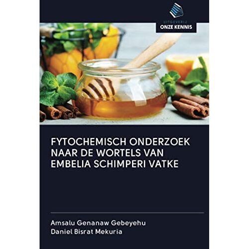 Fytochemisch Onderzoek Naar De Wortels Van Embelia Schimperi Vatke