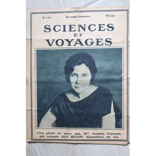 Sciences Et Voyages N°149 1922 Andree Farman Pilote 16 Ans - Le Chatelier