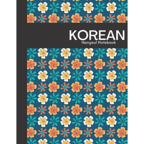 Korean Hangeul Notebook: 250 Pages Of Hangul Manuscript Paper, 8.5"X 11"(Large): Korean | Hangul/ Korean Writing Paper, A4 Format, Korean Characters Handwriting Training,