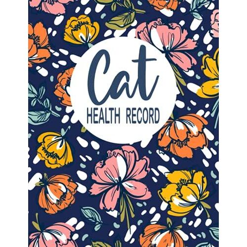 Cat Health Record: Vaccination Booklet, Cat Vaccination Record Book, Vaccination Record Template, Kitten Vaccine Book (8.5x11/120)