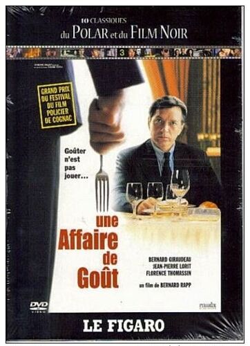 Une Affaire De Gout Dvd Le Figaro Bernard Giraudeau, Jean-Pierre Lorit, 