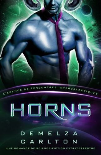 Horns: Une Romance De Science-Fiction Extraterrestre